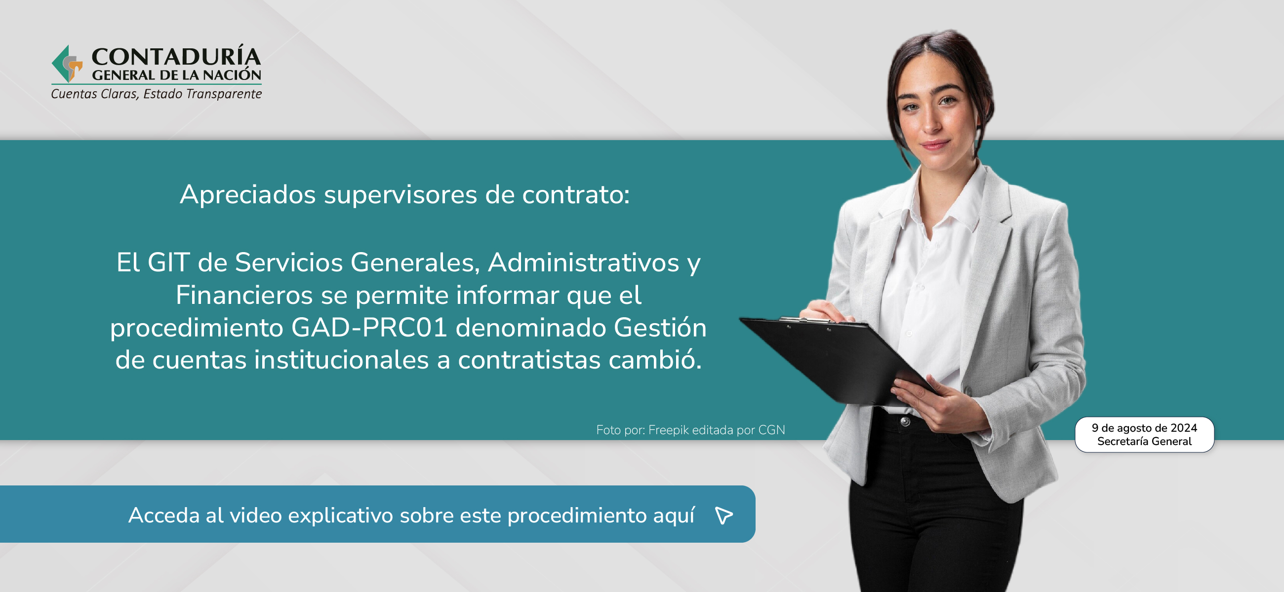 Entérese de los cambios realizados al procedimiento GAD-PRC01 Gestión de cuentas institucionales a contratistas