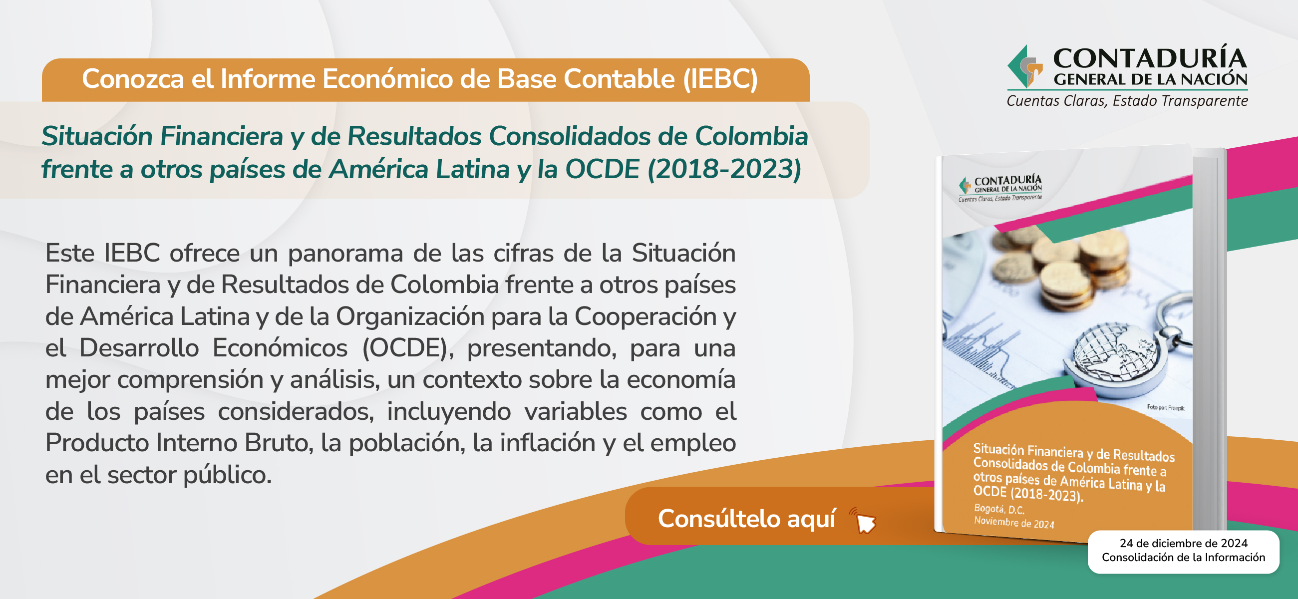 Conozca el Informe Económico de Base Contable: Situación Financiera y de Resultados Consolidados de Colombia frente a otros países de América Latina y la OCDE (2018-2023)