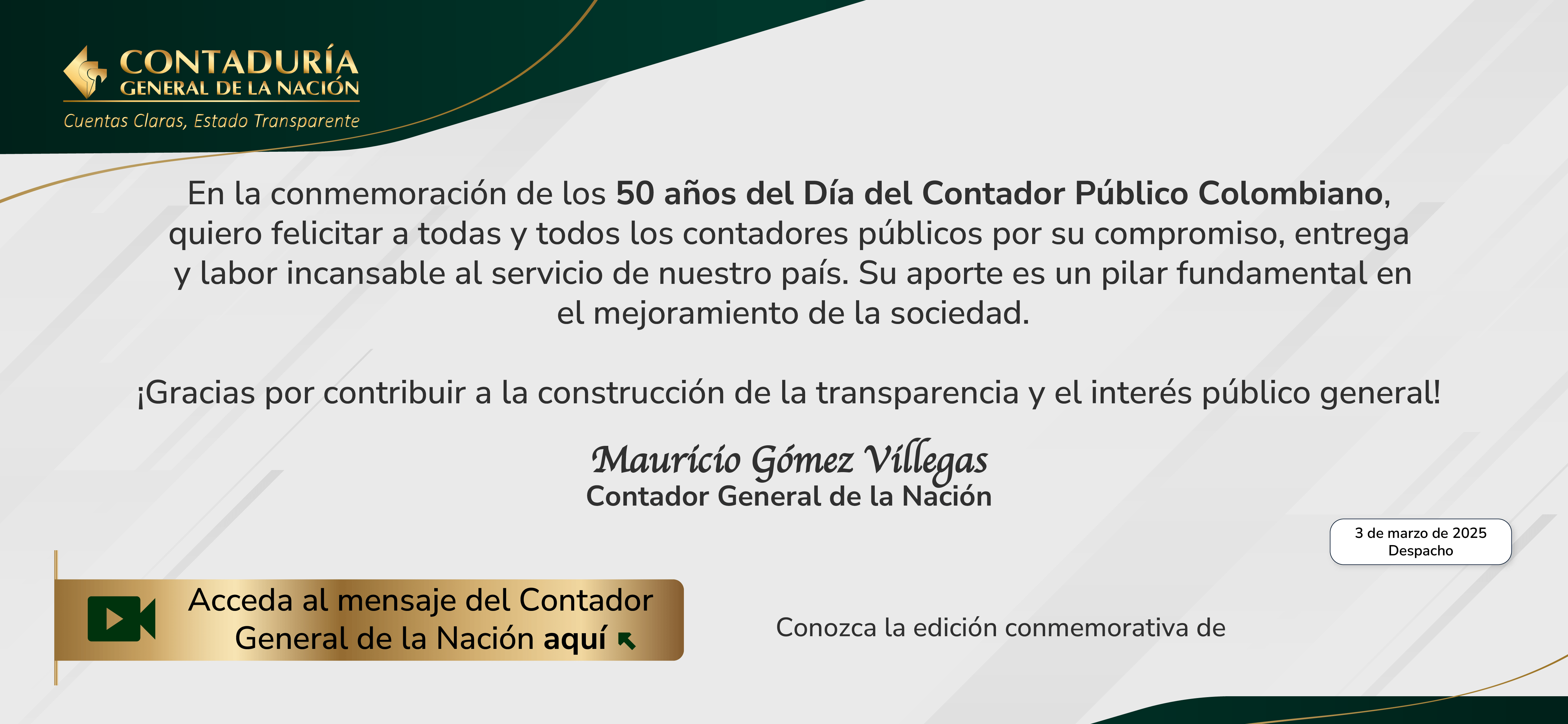 ¡Feliz 50.° aniversario del Día del Contador Público Colombiano les desea el Contador General de la Nación!