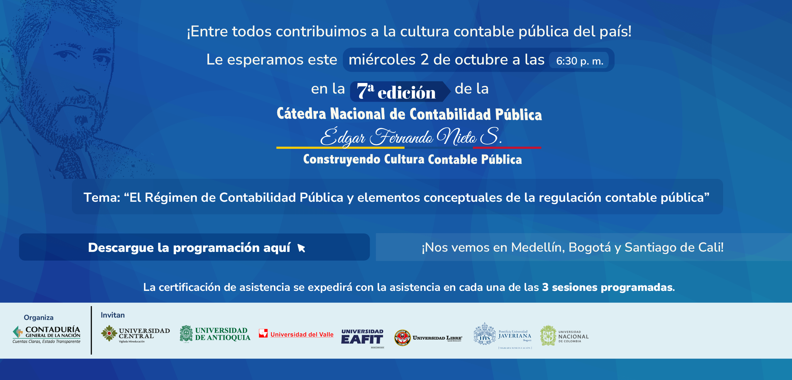 El Contador General de la Nación le invita a participar de la segunda sesión de la Séptima edición de la Cátedra Nacional de Contabilidad