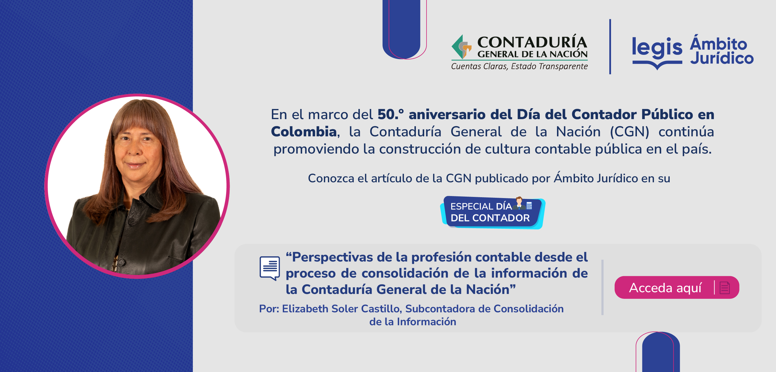 Revise el artículo “Perspectivas de la profesión contable desde el proceso de consolidación de la información de la Contaduría General de la Nación”